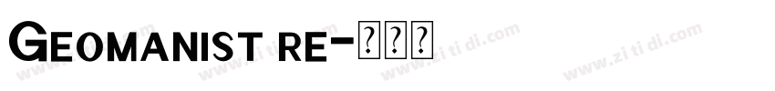 Geomanist re字体转换